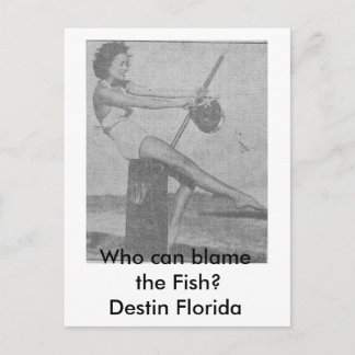 Who_can_blame_the_fish Destin Postcard