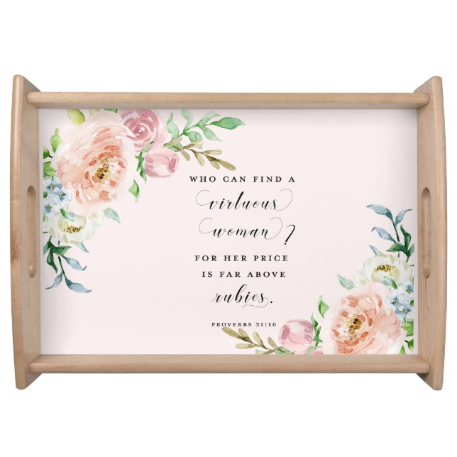 Who Can Find a Virtuous Woman Serving Tray (Front)