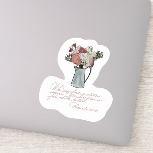Who can find a virtuous woman Sticker 