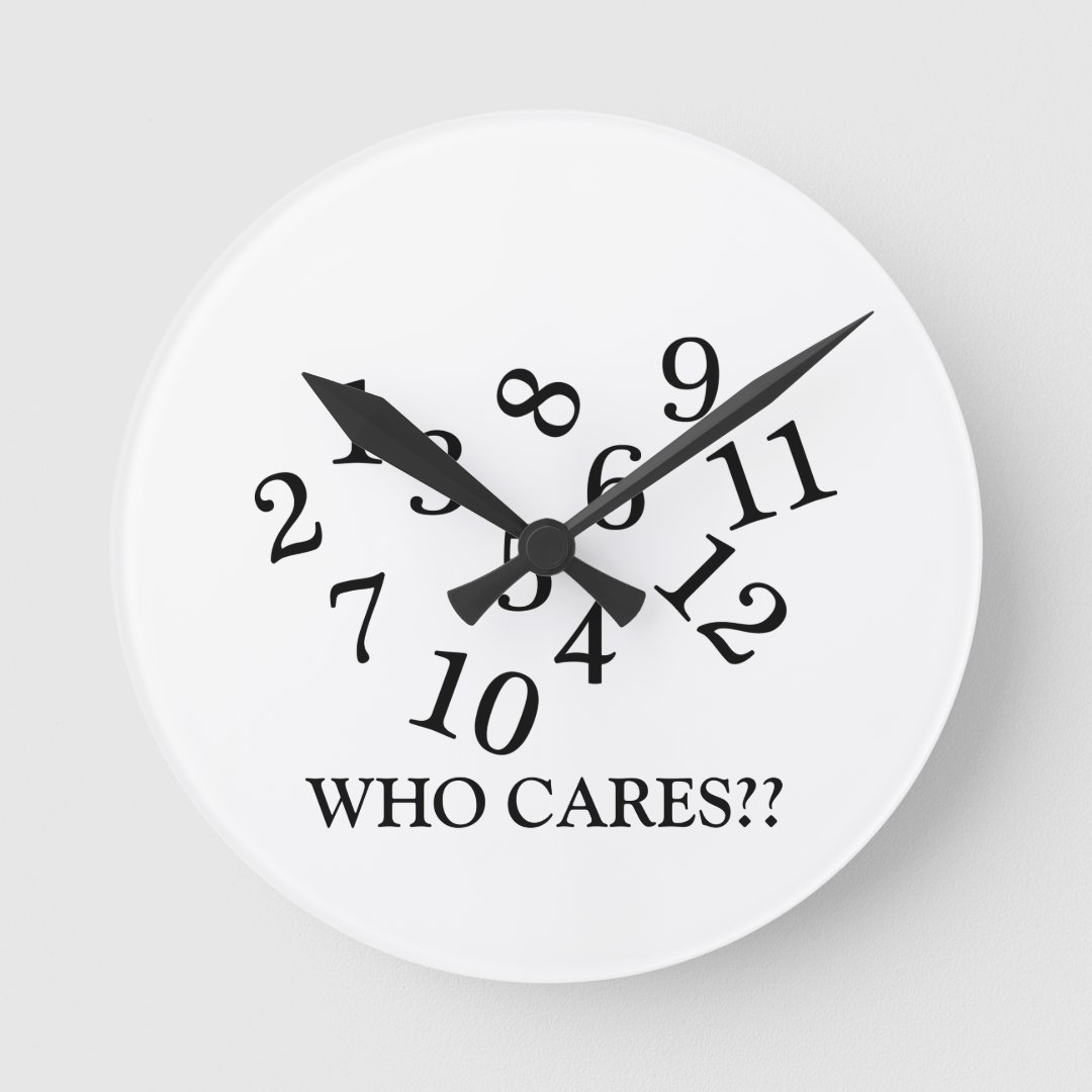 Who cares jumbled numbers funny wall clock | Zazzle