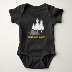 Who cut one? Fart Joke for Lumberjacks Baby Bodysuit