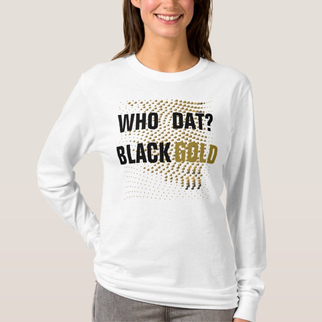 Who dat? Black gold hearts T-Shirt (Front)