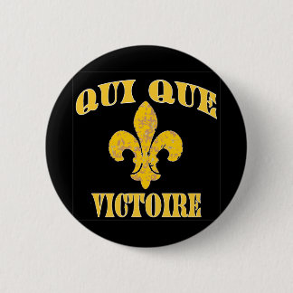 Who Dat French and Victory Pinback Button