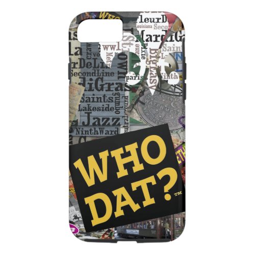 Who Dat t_shirts iPhone 87 Case