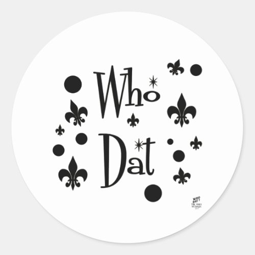 Who Dat t_shirts Classic Round Sticker