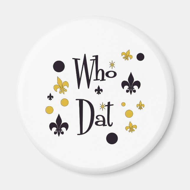 Who Dat t-shirts Magnet (Front)