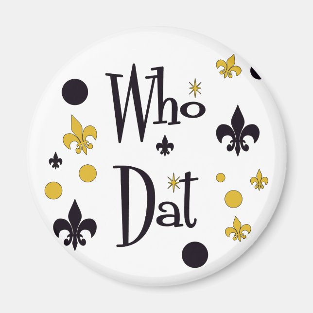 Who Dat t-shirts Magnet (Front)