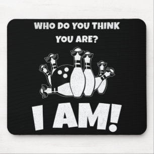 Who Do You Think You Are I Am Vintage Bowling Mouse Pad