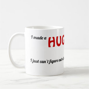 Who does the HUGE to do list? Coffee Mug