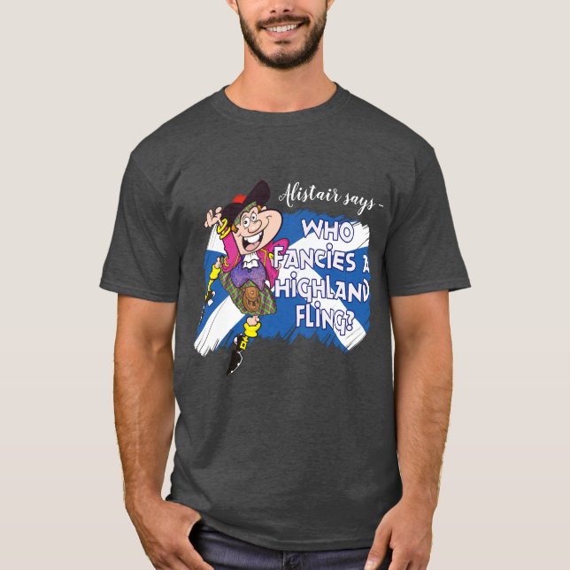 Who fancies a Highland Fling? T-Shirt (Front)
