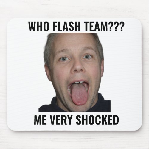 Who Flash Team Funny Gamer Mouse Pad