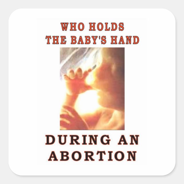 WHO HOLDS THE BABY'S HAND SQUARE STICKER (Front)
