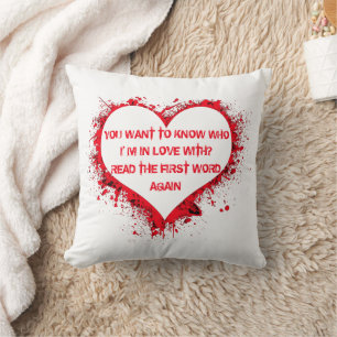 Who I'm in love with, funny text in red heart  Throw Pillow