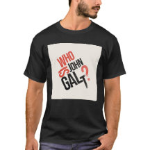 Who Is John Galt? Ayn Rand T-Shirt