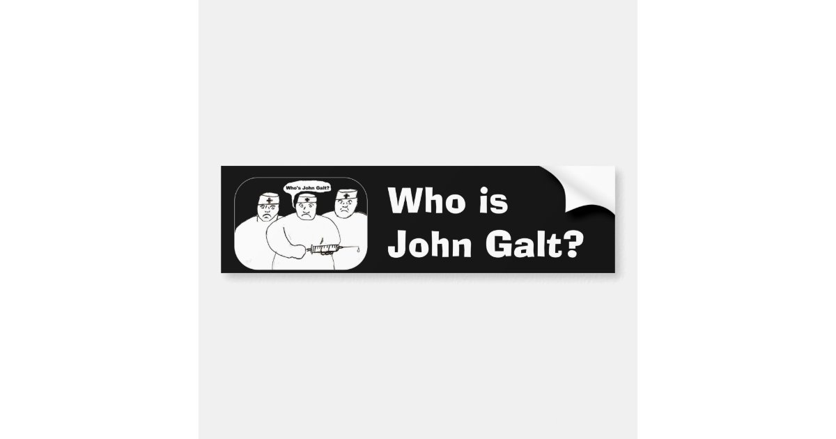 Who Is John Galt Bumper Sticker