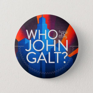 Who Is John Galt? Button