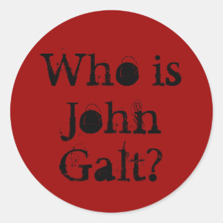 Who is John Galt? Classic Round Sticker