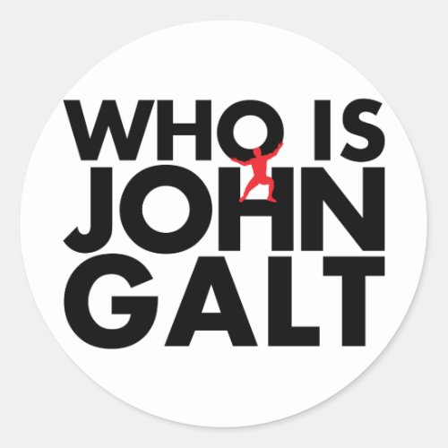 Who is John Galt Classic Round Sticker