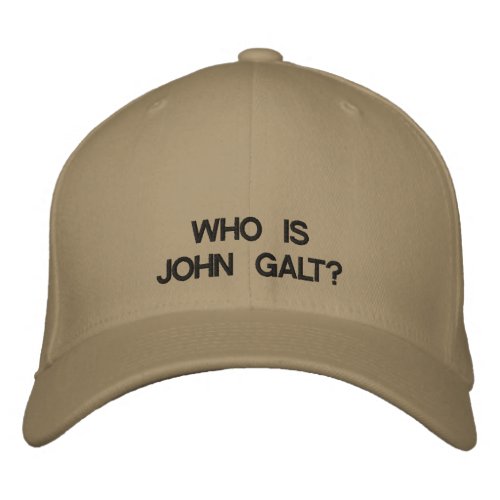 Who is John Galt Embroidered Baseball Cap