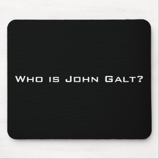 Who is John Galt? Mouse Pad