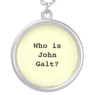 Who is John Galt? Silver Plated Necklace