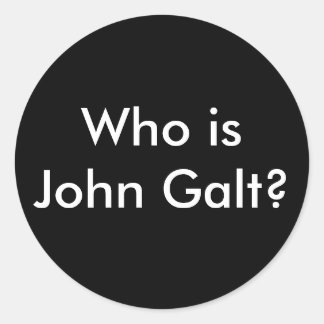 Who is John Galt? stickers