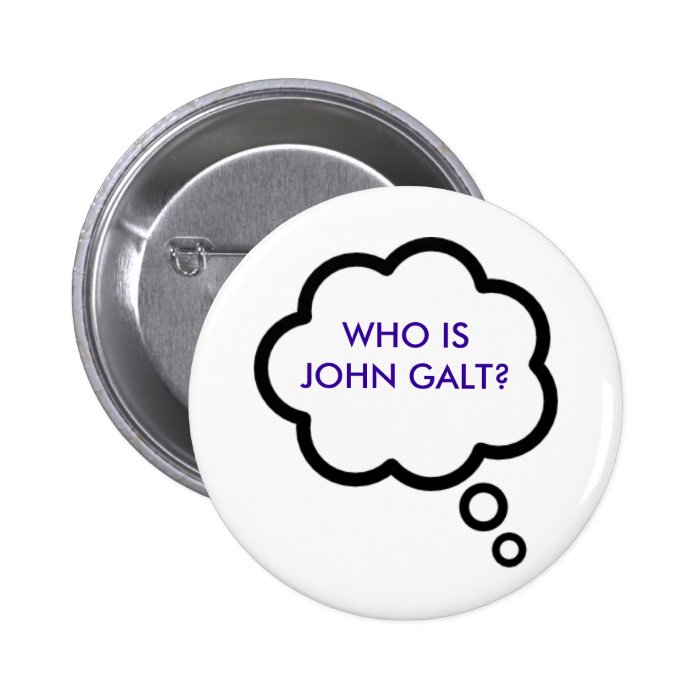 WHO IS JOHN GALT? Thought Cloud Pins