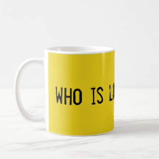 Who is Larken Rose?  Coffee Mug