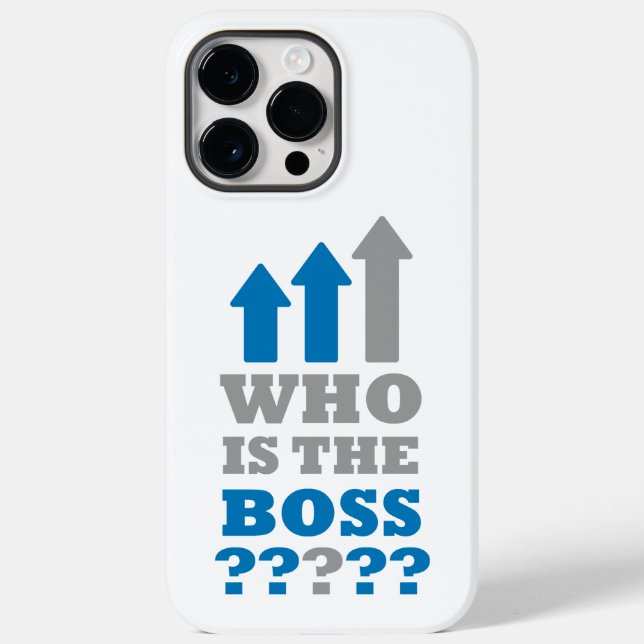 Who is the boss ? Case-Mate iPhone case (Back)