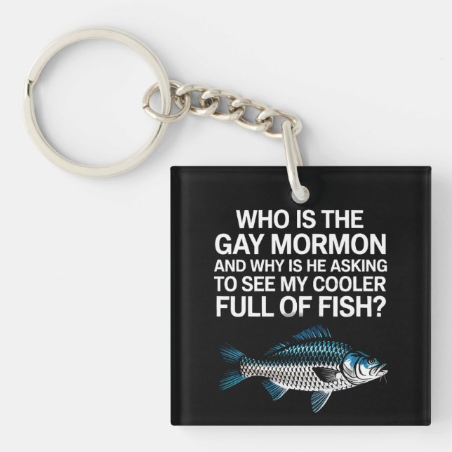 Who Is The Gay Mormon Funny LGBTQ Pride Fish Keychain (Front)