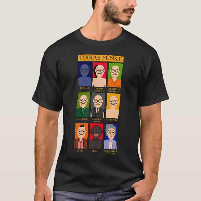 Who is Tobias Funke? T-Shirt (Front)