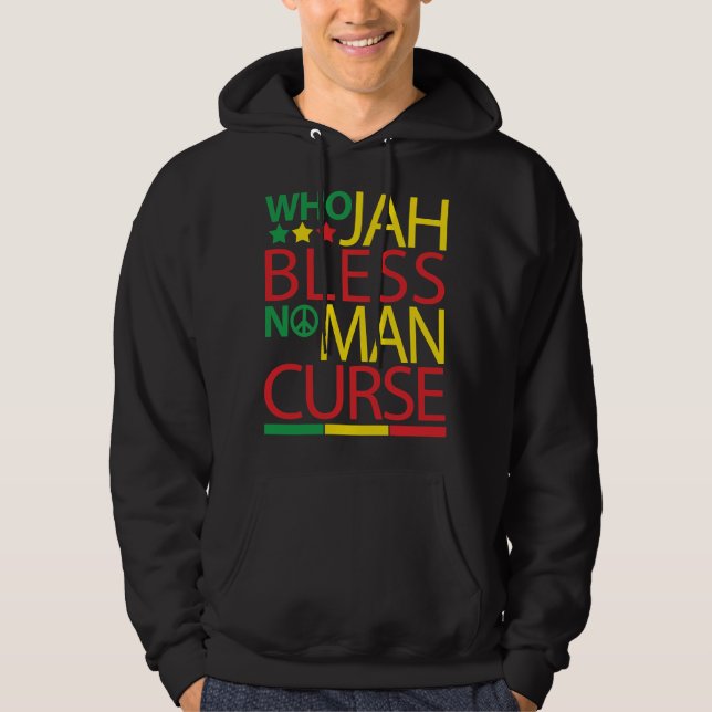 Who Jah Bless No Man Curse Hoodie (Front)