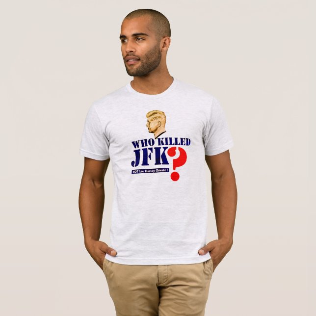 Who killed JFK? T-Shirt (Front Full)