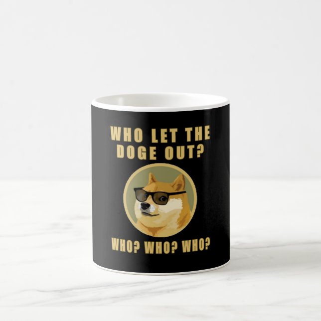 Who let the doge out who Dogecoin dog meme Coffee Mug (Center)