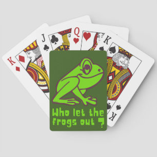 WHO LET THE FROGS OUT funny frog pun Poker Cards