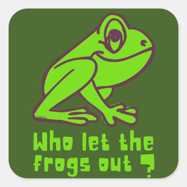 WHO LET THE FROGS OUT funny frog pun               Square Sticker (Front)