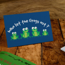 Who Let The Frogs Out? Postcard