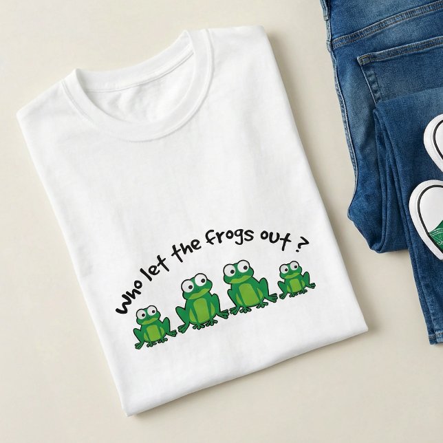 Who Let The Frogs Out Pun - Funny Green Cartoon T-Shirt (Creator Uploaded)