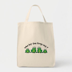 Who Let The Frogs Out? Tote Bag