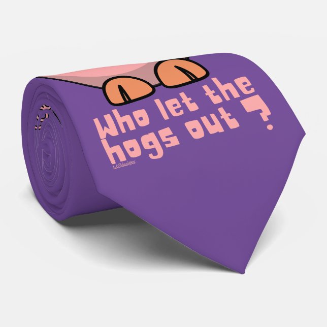 WHO LET THE HOGS OUT funny pig pun                 Neck Tie (Rolled)