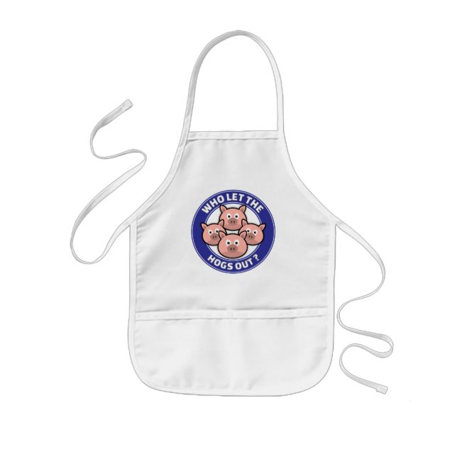 Who Let The Hogs Out Kids' Apron (Front)