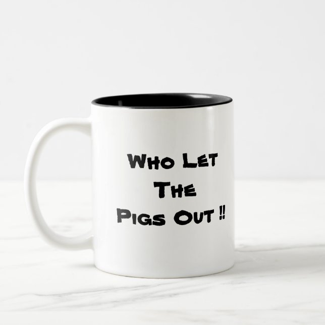 Who Let ThePigs Out !! Two-Tone Coffee Mug (Left)