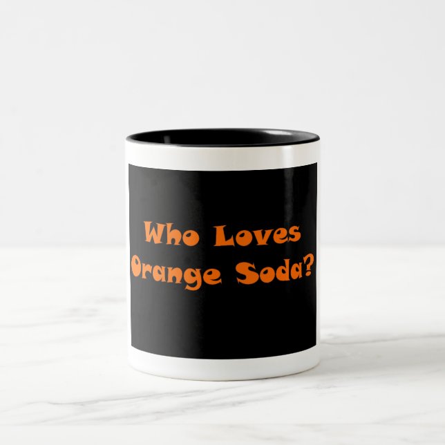 Who Loves Orange Soda? Two-Tone Coffee Mug (Center)