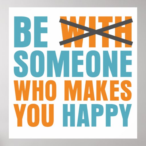 Who Makes You Happy Poster | Zazzle