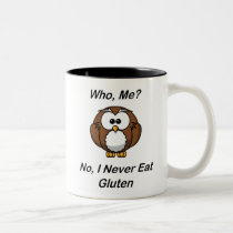 Who, Me?  No, I Never Eat Gluten Two-Tone Coffee Mug