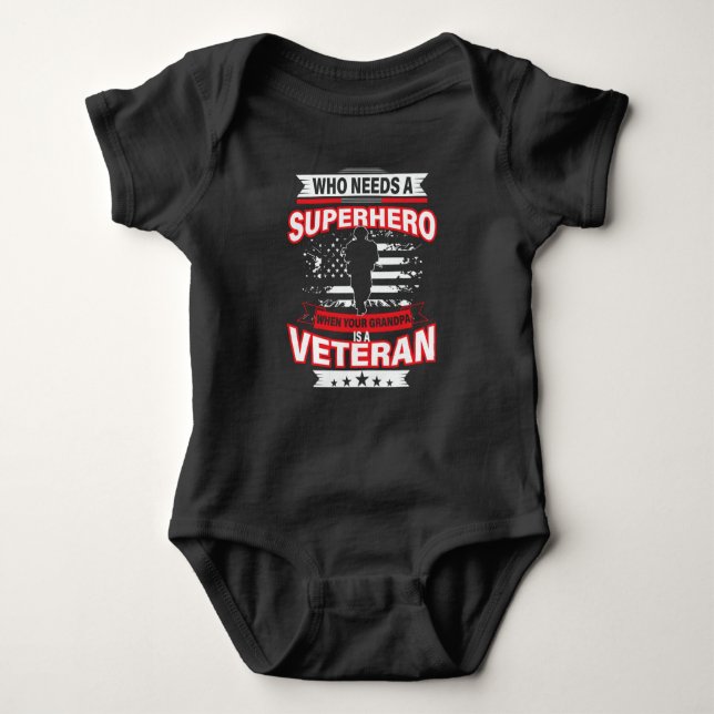 Who Need a Superhero when Your Grandpa is Veteran Baby Bodysuit (Front)
