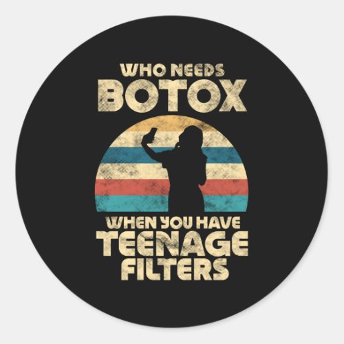 Who Needs Botox When You Have Nage Filters Classic Round Sticker