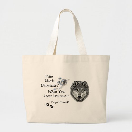 Who Needs Diamonds Collection Large Tote Bag