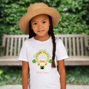 Who Needs Luck Cute Kids St Patrick's Day T-Shirt