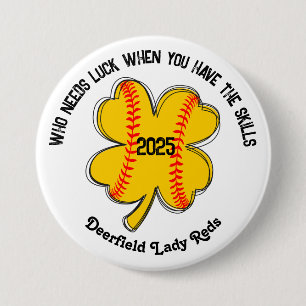 Who needs luck when you have the skills softball button